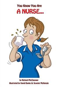 You Know You are a Nurse