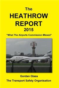 The Heathrow Report 2015