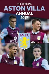 The Official Aston Villa Annual 2017