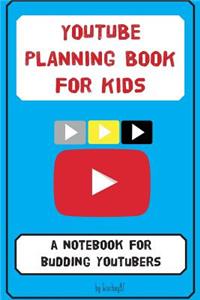 YouTube Planning Book for Kids