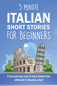 5 Minute Italian Short Stories for Beginners