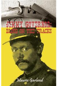 Jimmie Governor: Blood on the Tracks