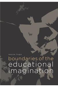 Boundaries of the Educational Imagination