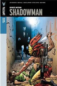 Valiant Masters: Shadowman Volume 1 – Spirits Within