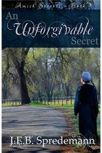 Unforgivable Secret (Amish Secrets #1)