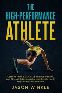 The High-Performance Athlete