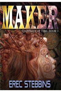 Maker (Daughter of Time, Book 3)