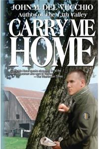 Carry Me Home