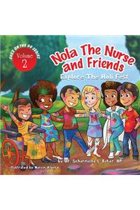 Nola the Nurse & Friends Explore the Holi Fest