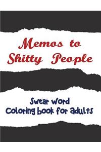 Memos to Shitty People