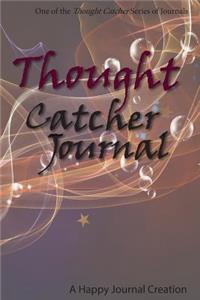 Thought Catcher Journal