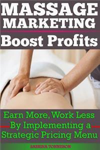 Massage Marketing - Boost Profits