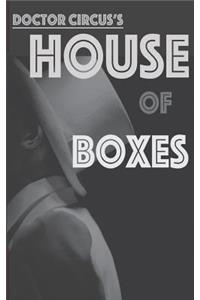 House of Boxes