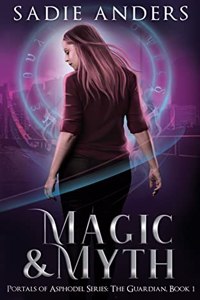 Magic and Myth, Portals of Asphodel Series, The Guardian