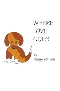 Where Love Goes