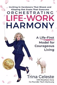 Orchestrating Life-Work Harmony