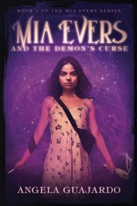 Mia Evers and the Demon's Curse