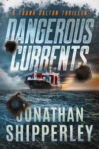 Dangerous Currents