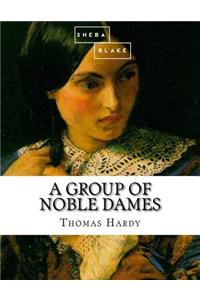 A Group of Noble Dames