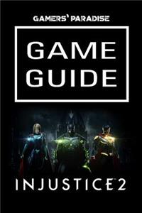 Injustice 2 Game Guide