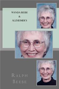 Wanda Beebe and Alzheimer's