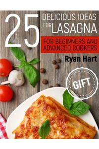 25 delicious ideas for lasagna for beginners and advanced cookers.Full color