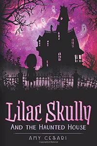 Lilac Skully and the Haunted House