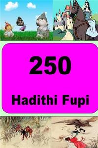 250 Hadithi Fupi