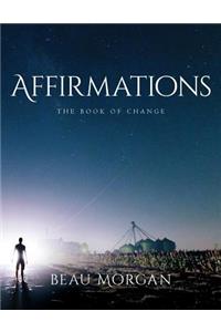 Affirmations - The Book Of Change