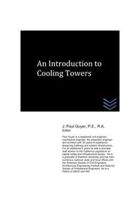An Introduction to Cooling Towers