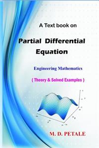 Partial Differential Equation: Theory & Solved Examples