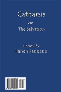 Catharsis or the Salvation