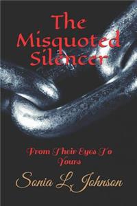 The Misquoted Silencer