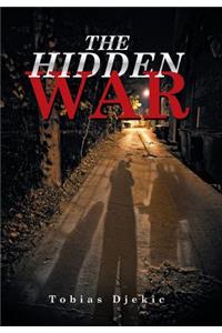 Hidden War