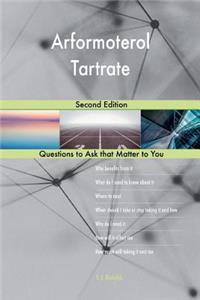 Arformoterol Tartrate; Second Edition