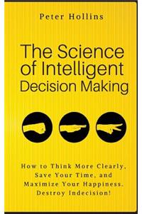Science of Intelligent Decision Making