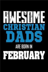 Awesome Christian Dads Are Born In February