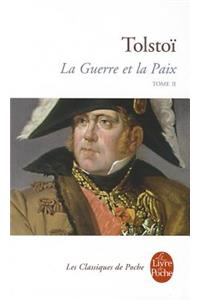 Guerre Et La Paix (La Guerre Et La Paix, Tome 2)