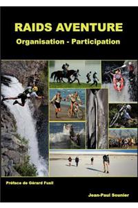 Raids aventure: Organisation - Participation