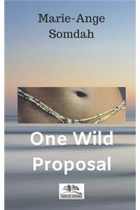 One Wild Proposal