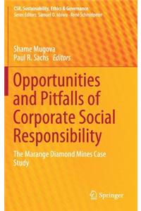 Opportunities and Pitfalls of Corporate Social Responsibility