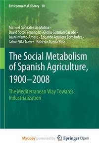 The Social Metabolism of Spanish Agriculture, 1900-2008