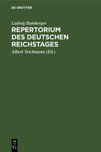 Repertorium Des Deutschen Reichstages