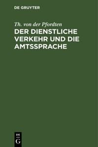Der Dienstliche Verkehr Und Die Amtssprache