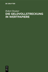 Die Geldvollstreckung in Wertpapiere