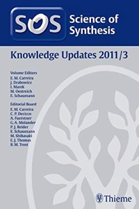 Science of Synthesis Knowledge Updates 2011 Vol. 3