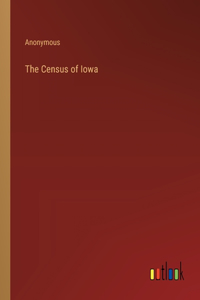 The Census of Iowa