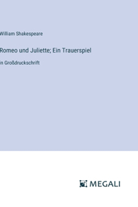 Romeo und Juliette; Ein Trauerspiel