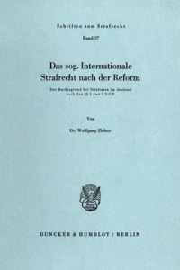 Das Sog. Internationale Strafrecht Nach Der Reform