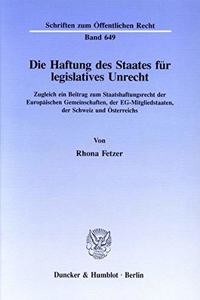 Die Haftung Des Staates Fur Legislatives Unrecht
